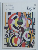 47181 I MAESTRI DEL COLORE Nr 31 - Léger - Ed. Fabbri Anni 60 - Arte, Diseño Y Decoración