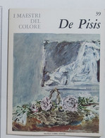 47189 I MAESTRI DEL COLORE Nr 39 - De Pisis - Ed. Fabbri Anni 60 - Art, Design, Decoration