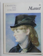 47191 I MAESTRI DEL COLORE Nr 41 - Manet - Ed. Fabbri Anni 60 - Arte, Diseño Y Decoración