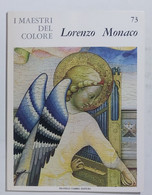 47223 I MAESTRI DEL COLORE Nr 73 - Lorenzo Monaco - Ed. Fabbri Anni 60 - Arte, Design, Decorazione