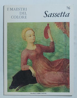 47226 I MAESTRI DEL COLORE Nr 76 - Sassetta - Ed. Fabbri Anni 60 - Kunst, Design, Decoratie