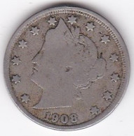 Etats-Unis . Five Cent 1908 . Liberty, En Nickel - 1883-1913: Liberty (Libertà)