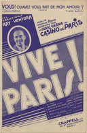 PARTITION -  VIVE PARIS -CREATIONS RAY VENTURA -CASINO DE PARIS -ANNEE 1933 - Spartiti