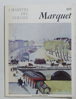 47255 I MAESTRI DEL COLORE Nr 105 - Marquet - Ed. Fabbri Anni 60 - Kunst, Design, Decoratie