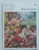 47259 I MAESTRI DEL COLORE Nr 109 - Pietro Da Cortona - Ed. Fabbri Anni 60 - Art, Design, Décoration