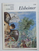 47280 I MAESTRI DEL COLORE Nr 130 - Elsheimer - Ed. Fabbri Anni 60 - Art, Design, Décoration