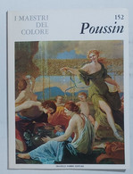 47302 I MAESTRI DEL COLORE Nr 152 - Poussin - Ed. Fabbri Anni 60 - Arte, Design, Decorazione