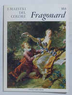 47313 I MAESTRI DEL COLORE Nr 163 - Fragonard - Ed. Fabbri Anni 60 - Arte, Diseño Y Decoración