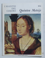 47314 I MAESTRI DEL COLORE Nr 164 - Quinten Metsijs - Ed. Fabbri Anni 60 - Art, Design, Décoration