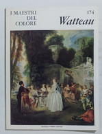 47324 I MAESTRI DEL COLORE Nr 174 - Watteau - Ed. Fabbri Anni 60 - Art, Design, Décoration