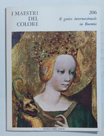 47356 I MAESTRI DEL COLORE Nr 206 Gotico Internazionale Boemia - Fabbri Anni 60 - Kunst, Design, Decoratie