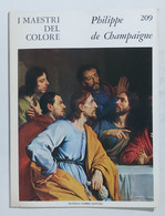 47359 I MAESTRI DEL COLORE Nr 209 - Philippe De Champaigne - Fabbri Anni 60 - Kunst, Design