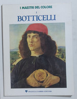 75965 I MAESTRI DEL COLORE A. I N. 1 1976 - BOTTICELLI - Fabbri Ed - Arte, Design, Decorazione