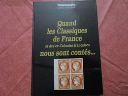 Quand Les Classiques De France Nous Sont Contés.....(192 Pages) - French (from 1941)