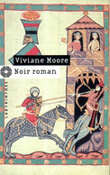 Labyrinthes N° 9 : Noir Roman Par Viviane Moore (ISBN 2702495451 EAN 9782702495452) - Le Masque