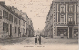 NEUFCHATEAU - GRAND RUE - Neufchateau