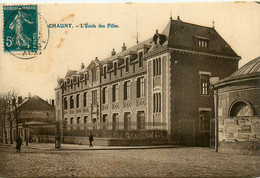 Chauny * Rue Et école Des Filles * Groupe Scolaire - Chauny