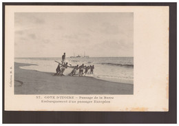 Cote D'Ivoire  Passage De La Barre Ca 1910 - Côte-d'Ivoire