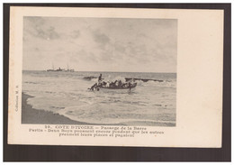 Cote D'Ivoire  Passage De La Barre Ca 1910 - Côte-d'Ivoire
