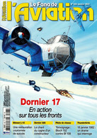 LE FANA DE L'AVIATION 626 DORNIER 17 EN ACTION SUR TOUS LES FRONTS - Luchtvaart