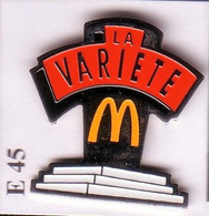 E45 Pin's MAC DONALD Mc Donald's La Variété Achat Immédiat - McDonald's