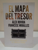 El Mapa Del Tresor. De La Llei De L'atracció Al Poder De L'acció. Álex Rovira I Francesc Miralles. 2011. 198 Pàgines. - Other & Unclassified