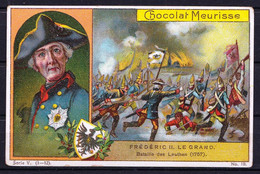 CHROMO CHOCOLAT MEURISSE (ca 1913) - Série V Nr 10 - Conquérants, Conquerors - FREDERIC LE GRAND - Other & Unclassified