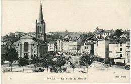Corrèze - Tulle - La Place Du Marché CPA (En Très Bon état) - Tulle