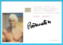 TOMISLAV PASKVALIN - Yugoslavia Water Polo Team Winner Of TWO GOLD MEDALS On Olympic Games 1984 And 1988 - Autogramme