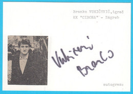 BRANKO VUKICEVIC - Yugoslavia Basketball Team BRONZE MEDAL On Olympic Games 1984 * Basket-ball Pallacanestro Baloncesto - Autographes