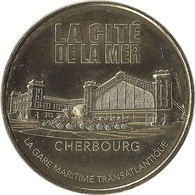 2014 MDP335 - CHERBOURG-EN-COTENTIN - La Cité De La Mer 12 (La Gare Maritime) / MONNAIE DE PARIS - 2014
