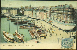 MARSEILLE - Le Quai Du Port 1905 - Vieux Port, Saint Victor, Le Panier