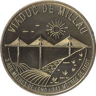2022 MDP139 - MILLAU - Le Viaduc 5 (2 460 Mètres De Long,343 Mètres De Haut ) / MONNAIE DE PARIS - 2022
