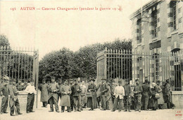 Autun * La Caserne Changarnier , Pendant La Guerre 14/18 * Militaire Militaria - Autun