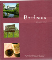 Boek - Bordeaux , Wijnroutes Colruyt - - Pratique