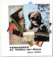 Monographie 1970 VERHAEREN Au CAILLOU QUI BIQUE ROISIN + 2 Cartes Postales  Impim Provinciale Du Hainaut Charleroi - Encyclopédies