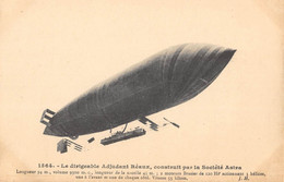 CPA AVIATION LE DIRIGEABLE ADJUDANT REAUX CONSTRUIT PAR LA SOCIETE ASTRA - Airships