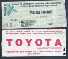 Ticket For The 3rd Handball World Championship 1981, Cascais. Toyota Sponsor. Billet Pour Le 3ème Championnat Du Monde D - Toegangskaarten