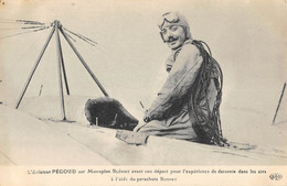 CPA AVIATION L'AVIATEUR PEGOUD SUR MONOPLAN BLERIOT AVANT SON DEPART POUR L'EXPERIENCE DE DESCENTE DANS LES AIRS - ....-1914: Precursors