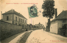 La Chapelle St Luc * La Rue Principale * Environs De Troyes - Autres & Non Classés