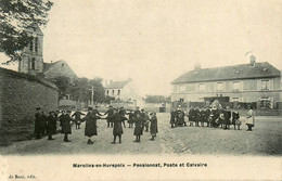 Marolles En Hurepoix * 1907 * Pensionnat , Poste Et Calvaire Du Village * Ronde D'enfants * Village - Autres & Non Classés