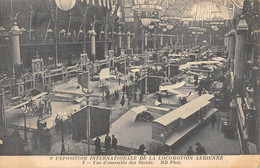 CPA AVIATION EXPOSITION INTERNATIONALE DE LOCOMOTION AERIENNE VUE D'ENSEMBLE DES STANDS - ....-1914: Precursori
