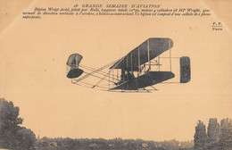 CPA AVIATION GRANDE SEMAINE D'AVIATION BIPLAN WRIGHT ARIEL PILOTE PAR ROLLS - ....-1914: Precursors