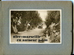 FASCICULE " NICE-MARSEILLE EN TOCAR PLM " PHOTOS  DES ATELIERS GIRAUD RUE BRUSQUET à TOULON. - Toerisme