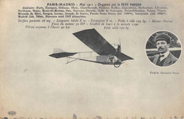 CPA AVIATION PARIS MADRID MAI 1911 ORGANISE PAR LE PETIT PARISIEN TRAIN MONOPLAN TRAIN - ....-1914: Précurseurs