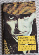"L'ultime Défi De Sherlock Homes    " De Michael Bibdin    N°  17 - Rivage Noir
