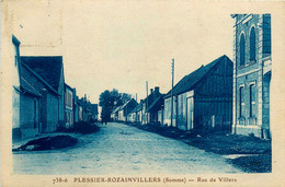 Plessier Rozainvillers * La Rue De Villers - Autres & Non Classés