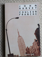 "couleur Franche "  De John Harvey     N°  511 - Rivage Noir