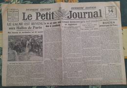 Quotidien Le Petit Journal 1 Aout 1919 Rouen 1er Port De France Le Calme Est Revenu Aux Halles De Paris - Le Petit Journal