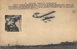 CPA AVIATION GRANDE SEMAINE D'AVIATION BIPLAN FARMAN PILOTE PAR DE KINET - ....-1914: Précurseurs